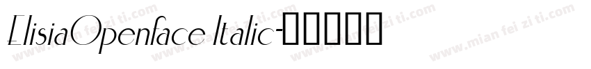 ElisiaOpenface Italic字体转换